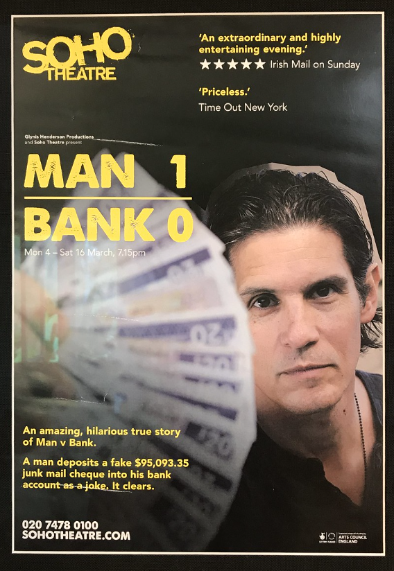 Man 1, Bank 0 poster — Soho Theatre, London